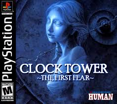 Clock Tower - The First Fear